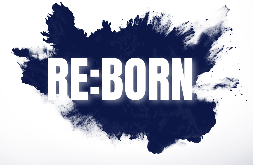 RE-BORN